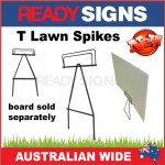 T Lawn Spike - Metal Sign Frame for Corflute Signs - For Horizontal Fluted Signs